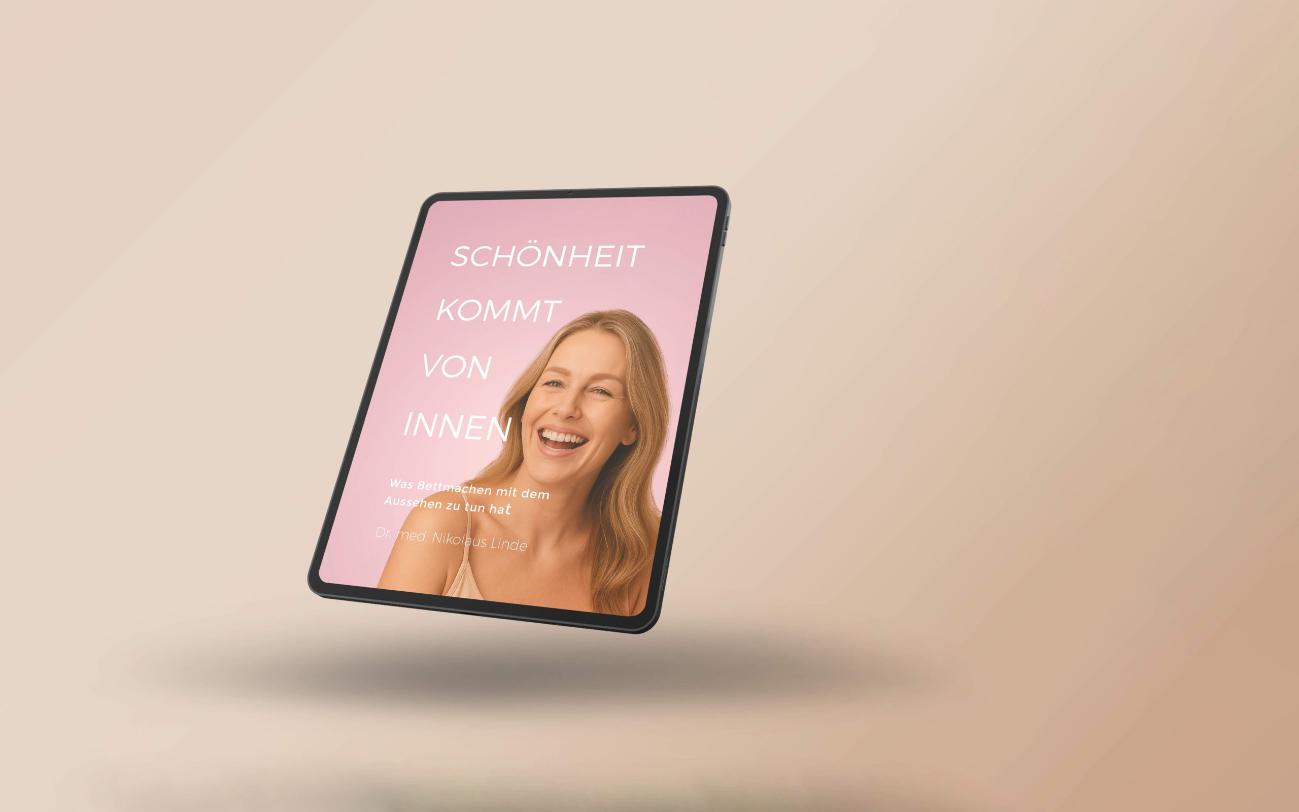 Schönheit kommt von innen – was Bettmachen mit dem Aussehen zu tun hat (E-Book)